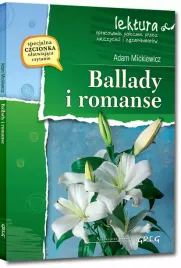 ballady-i-romanse-wydanie-z-opracowaniem-i-streszczeniem