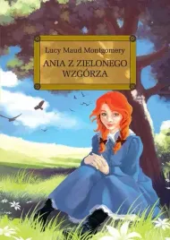 ania-z-zielonego-wzgorza-wydanie-z-opracowaniem-i-streszczeniem