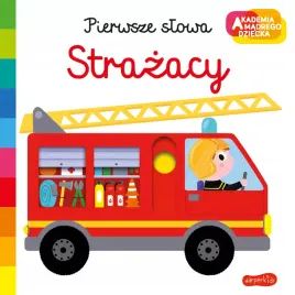 akademia-madrego-dziecka-pierwsze-slowa-strazacy