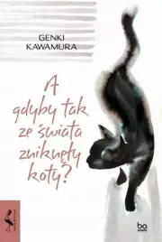 a-gdyby-tak-ze-swiata-zniknely-koty