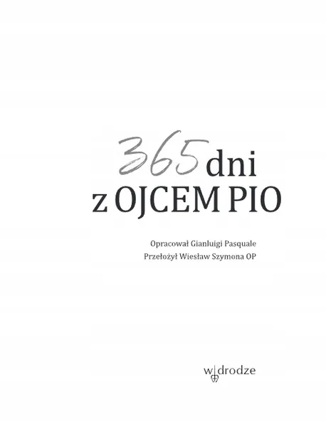 365-dni-z-ojcem-pio-wydawnictwo-w-drodze