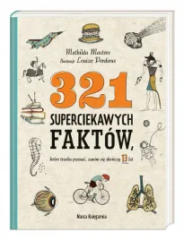 321-superciekawych-faktow-ktore-trzeba-poznac-zanim-sie-skonczy-13-lat
