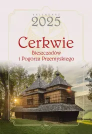 kalendarz-2025-cerkwie-bieszczadow-i-pogorza-przemyskiego