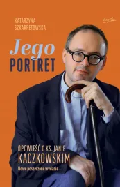 jego-portret-opowiesc-o-ks-janie-kaczkowskim-nowe-poszerzone-wydanie