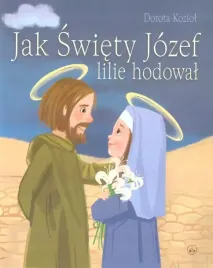 jak-swiety-jozef-lilie-hodowal