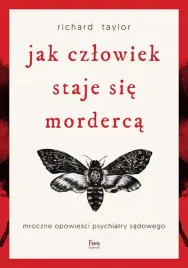 jak-czlowiek-staje-sie-morderca-mroczne-opowiesci-psychiatry-sadowego-w-3