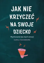 jak-nie-krzyczec-na-swoje-dziecko