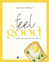 feel-good-przez-zoladek-do-szczescia