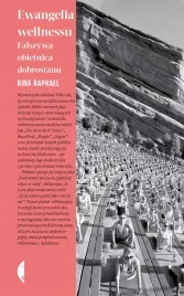 ewangelia-wellnessu-falszywa-obietnica-dobrostanu