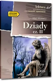 dziady-czesc-ii-wydanie-z-opracowaniem-i-streszczeniem