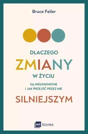 dlaczego-zmiany-w-zyciu-sa-nieuniknione-i-jak-przejsc-przez-nie-silniejszym