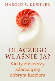 dlaczego-wlasnie-ja-kiedy-zle-rzeczy-zdarzaja-sie-dobrym-ludziom