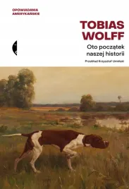 oto-poczatek-naszej-historii-opowiadania-wybrane