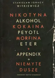 nikotyna-alkohol-kokaina-peyotl-morfina-eter-appendix-niemyte-dusze