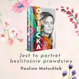 osiecka-rodzi-sie-ptak-autor-karolina-felberg