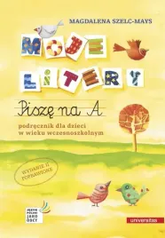 moje-litery-pisze-na-a-podrecznik-dla-dzieci-w-wieku-wczesnoszkolnym