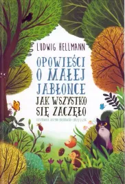 opowiesci-o-malej-jablonce-jak-wszystko-sie-zaczelo