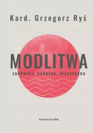 modlitwa-zuchwala-pokorna-nieustanna