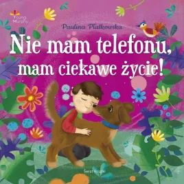 nie-mam-telefonu-mam-ciekawe-zycie