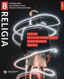 moca-ducha-swietego-zmieniamy-swiat-religia-podrecznik-dla-osmej-klasy-sz