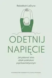 odetnij-napiecie-jak-pokonac-stres-dzieki-praktykom-psychosomatycznym