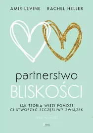 partnerstwo-bliskosci-jak-teoria-wiezi-pomoze-ci-stworzyc-szczesliwy-zwiaz