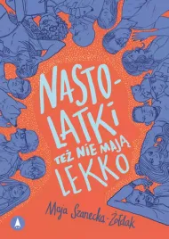 nastolatki-tez-nie-maja-lekko