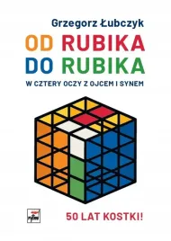 od-rubika-do-rubika-w-cztery-oczy-z-ojcem-i-synem