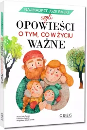 najmadrzejsze-bajki-czyli-opowiesci-o-tym-co-w-zyciu-wazne