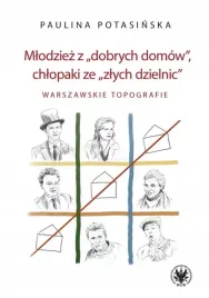 mlodziez-z-dobrych-domow-chlopaki-ze-zlych-dzielnic-w