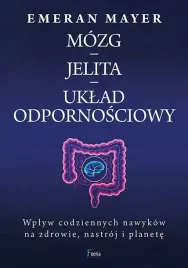 mozg-jelita-uklad-odpornosciowy-wplyw-codziennych-nawykow-na-zdrowie