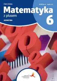 matematyka-z-plusem-geometria-cwiczenia-do-szkoly-podstawowej-klasa-6-w