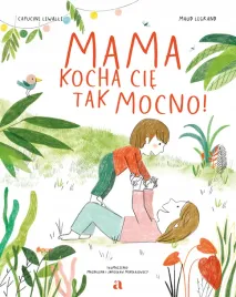 mama-kocha-cie-tak-mocno