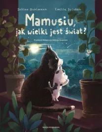 mamusiu-jak-wielki-jest-swiat
