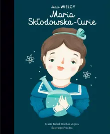 mali-wielcy-maria-sklodowska-curie-wyd-2