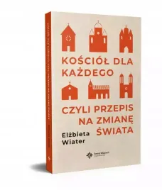 kosciol-dla-kazdego-czyli-przepis-na-zmiane-swiata