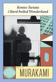 koniec-swiata-i-hard-boiled-wonderland