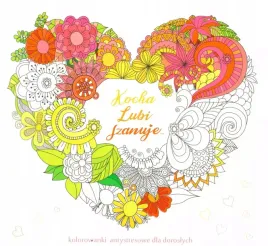 kolorowanki-antystresowe-dla-doroslych-kocha-lubi-szanuje
