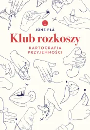 klub-rozkoszy-kartografia-przyjemnosci