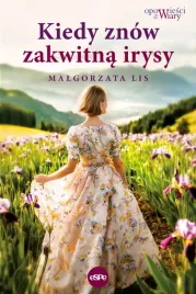 kiedy-znow-zakwitna-irysy
