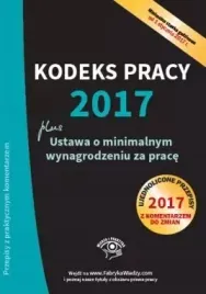 kodeks-pracy-2017-ustawa-o-minimalnym-wynagrodzeniu-za-prace-ujednolicone