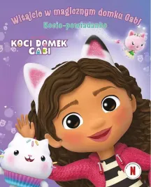 koci-domek-gabi-witajcie-w-magicznym-domku-gabi-kocio-powiadanko