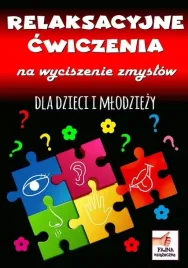 relaksacyjne-cwiczenia-na-wyciszenie-zmyslow-dla-dzieci-i-mlodziezy
