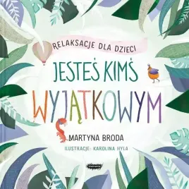 relaksacje-dla-dzieci-jestes-kims-wyjatkowym