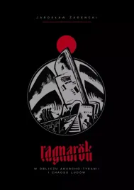 ragnarok-w-obliczu-anarcho-tyranii-i-chaosu-ludow