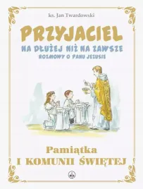 przyjaciel-na-dluzej-niz-na-zawsze-rozmowy-o-panu-jezusie