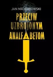przeciw-uzbrojonym-analfabetom-opowiastki-z-dwunastu-miesiecy