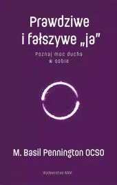 prawdziwe-i-falszywe-ja-poznaj-moc-ducha-w-sobie