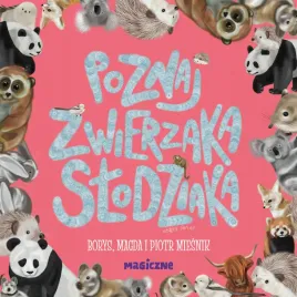 poznaj-zwierzaka-slodziaka