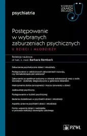 postepowanie-w-wybranych-zaburzeniach-psychicznych-u-dzieci-i-mlodziezy-cze